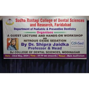 Our Training Program@Sudha Rustagi College Of Dental Sciences and Research, Faridabad